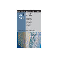 Arc Publications Six Slovak Poets (häftad, eng)