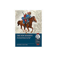 Helion & Company The New Knights (häftad, eng)