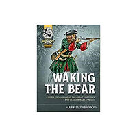 Helion & Company Waking the Bear (häftad, eng)