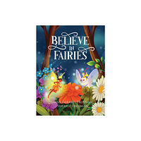 Red Moon Productions Ltd. Believe in Fairies (inbunden, eng)