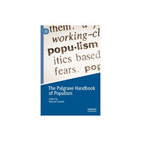 Springer Nature Switzerland AG The Palgrave Handbook of Populism (inbunden, eng)