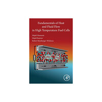 Elsevier Science Publishing Co Inc Fundamentals of Heat and Fluid Flow in High Temperature Fuel Cells (häftad, eng)