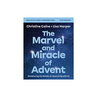 HarperChristian Resources The Marvel and Miracle of Advent Bible Study Guide plus Streaming Video (häftad, eng)