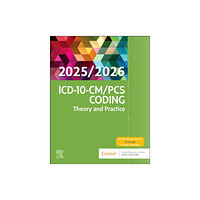 Elsevier Health Sciences ICD-10-CM/PCS Coding: Theory and Practice, 2025/2026 Edition (häftad, eng)