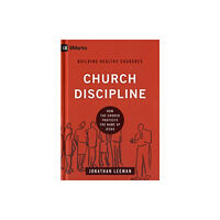 Crossway Books Church Discipline (inbunden, eng)