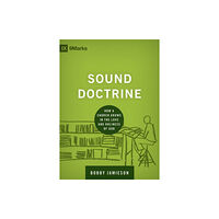 Crossway Books Sound Doctrine (inbunden, eng)