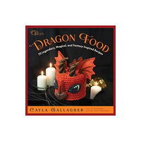 Skyhorse Publishing Dragon Food (inbunden, eng)