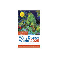 Unofficial Guides The Unofficial Guide to Walt Disney World 2025 (häftad, eng)