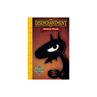 Titan Books Ltd Disenchantment: Untold Tales Vol.3 (inbunden, eng)