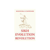 Troubador Publishing Sikh Evolution to Revolution (häftad, eng)