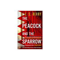 Bedford Square Publishers The Peacock and the Sparrow (häftad, eng)