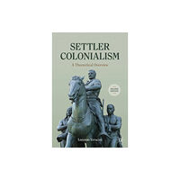 Springer International Publishing AG Settler Colonialism (häftad, eng)