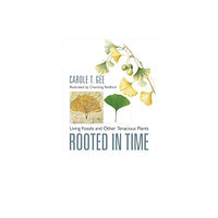 Johns Hopkins University Press Rooted in Time (inbunden, eng)