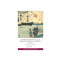 Hackett Publishing Co, Inc Perry Expedition and the "Opening of Japan to the West", 1853-1873 (häftad, eng)