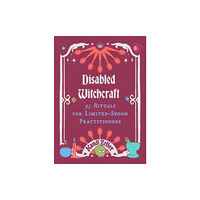 Microcosm Publishing Disabled Witchcraft (inbunden, eng)