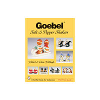 Schiffer Publishing Ltd Goebel® Salt & Pepper Shakers (häftad, eng)