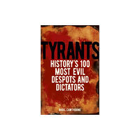 Arcturus publishing ltd Tyrants (häftad, eng)