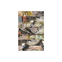 University of Minnesota Press A Geology of Media (häftad, eng)