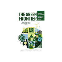 The Peterson Institute for International Economics The Green Frontier (häftad, eng)