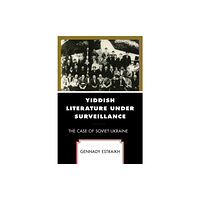 Lexington books Yiddish Literature Under Surveillance (inbunden, eng)