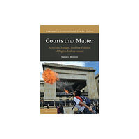 Cambridge University Press Courts that Matter (inbunden, eng)