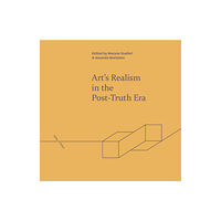 Edinburgh university press Art'S Realism in the Post-Truth Era (inbunden, eng)