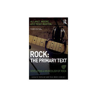 Taylor & francis ltd Rock: The Primary Text (inbunden, eng)