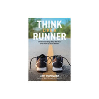 Ulysses Press Think Like a Runner (häftad, eng)