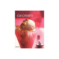 Anness publishing The Ice Cream Book (häftad, eng)