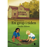 Cecilia Ekhem En grop i tiden (bok, kartonnage)