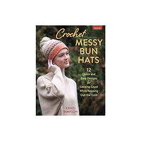 Stackpole Books Crochet Messy Bun Hats (häftad, eng)