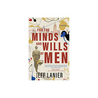 Boyle & Dalton For the Minds and Wills of Men (häftad, eng)