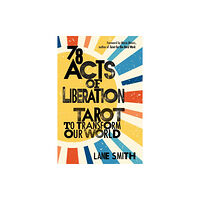 Sounds True Inc 78 Acts of Liberation (häftad, eng)