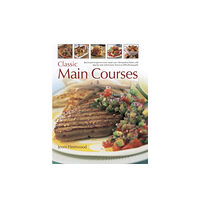 Anness publishing Classic Main Courses (häftad, eng)