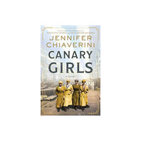 Harpercollins publishers inc Canary Girls (häftad, eng)