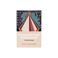 Oxford University Press Intervention before Interventionism (inbunden, eng)