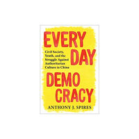 Columbia university press Everyday Democracy (häftad, eng)