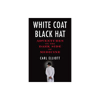 Beacon Press White Coat, Black Hat (häftad, eng)