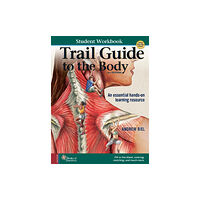 Books of Discovery Student Workbook for Biel's Trail Guide to The Body (bok, spiral, eng)