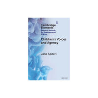 Cambridge University Press Children's Voices and Agency (häftad, eng)