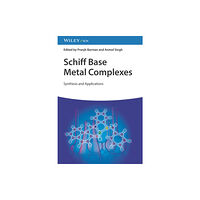 Wiley-VCH Verlag GmbH Schiff Base Metal Complexes (inbunden, eng)