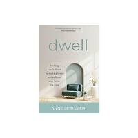 Authentic Media Dwell (inbunden, eng)