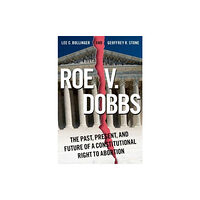 Oxford University Press Inc Roe v. Dobbs (inbunden, eng)