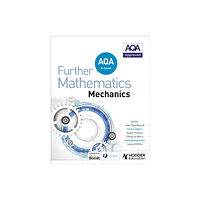 Hodder Education AQA A Level Further Mathematics Mechanics (häftad, eng)