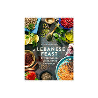 Little, Brown Book Group A Lebanese Feast of Vegetables, Pulses, Herbs and Spices (häftad, eng)