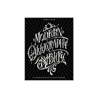 Schiffer Publishing Ltd Modern Calligraphy Bible (inbunden, eng)