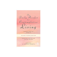 Bloomsbury Publishing PLC The Daily Reader for Contemplative Living (häftad, eng)