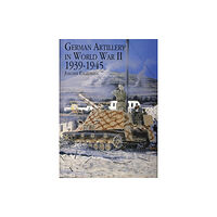 Schiffer Publishing Ltd German Artillery in World War II 1939-1945 (inbunden, eng)