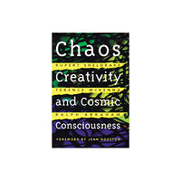 Inner Traditions Bear and Company Chaos, Creativity, and Cosmic Consciousness (häftad, eng)