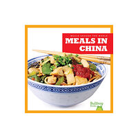 Bullfrog Books Meals in China (inbunden, eng)